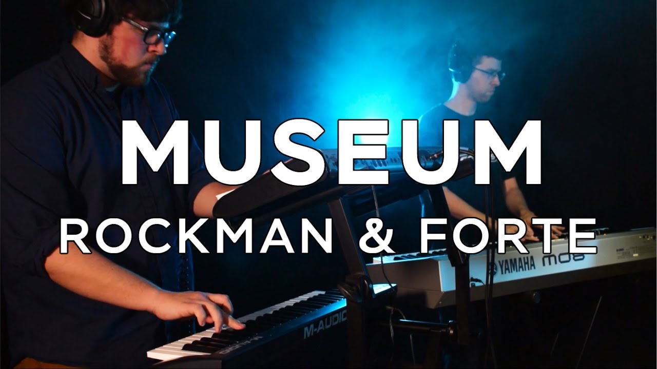Rockman & Forte - Museum