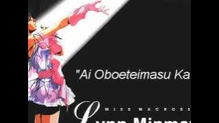 Ai Oboete imasu ka - Macross DYRL OST.mp4