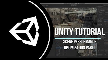 Scene Performance Optimization Part I