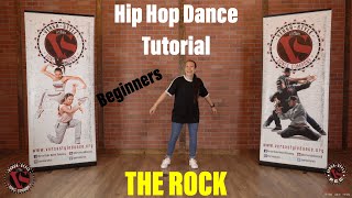 Hip Hop Dance Basics- THE ROCK