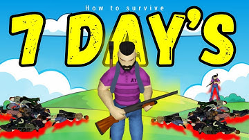 Survive YOUR First 7 Days (Beginner