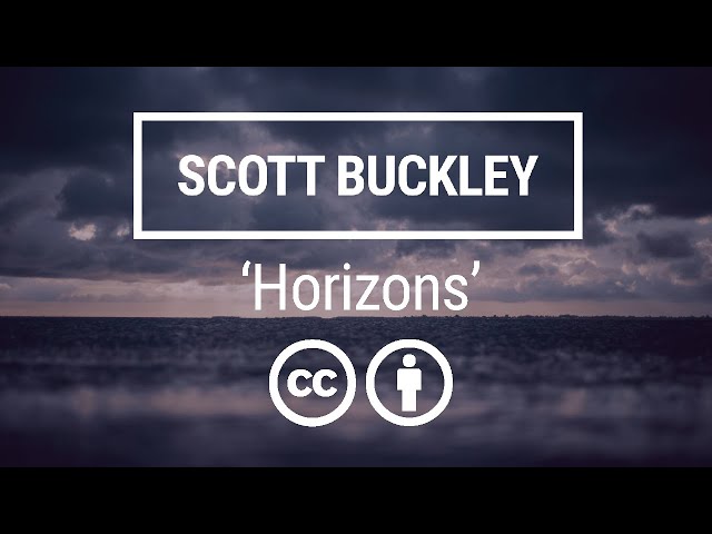 'Horizons' [Cinematic Modern Classical CC-BY] - Scott Buckley