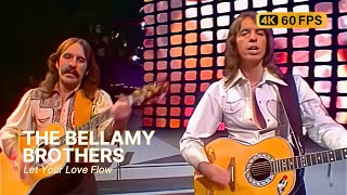 The Bellamy Brothers - Let Your Love Flow 4K 60Fps