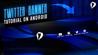 Awesome Twitter Header on android using Ps-touch || Twitter header tutorial || Twitter Banner