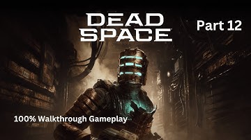 DEAD SPACE REMAKE Gameplay Walkthrough Part 12 Calibrate Three ADS Cannons [No Commentary]