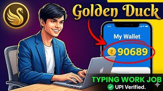 I Am Typing  Work Job With - Tried Golden Duck - Typing Work Job App @epictubeyt1 
