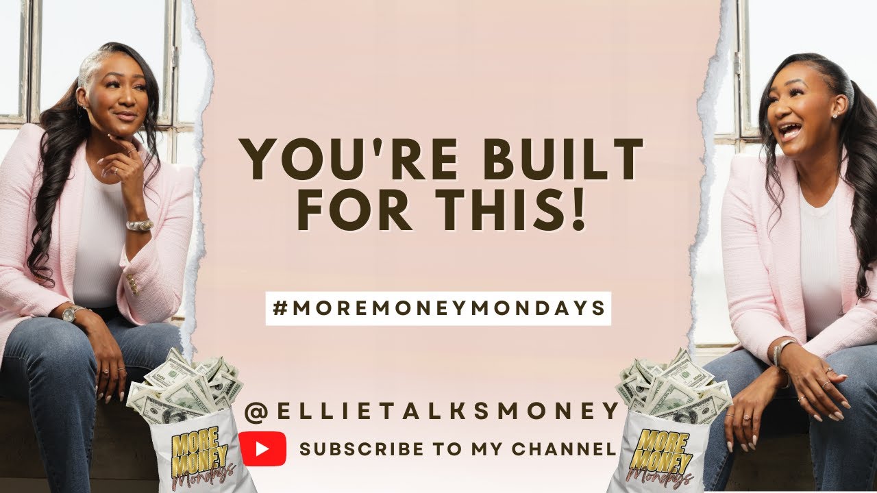 More Money Monday | YOU’RE BUILT for THIS!