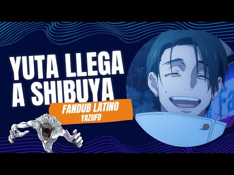 Yuta llega a Shibuya [Fandub Latino] Jujutsu Kaisen - YazuFD