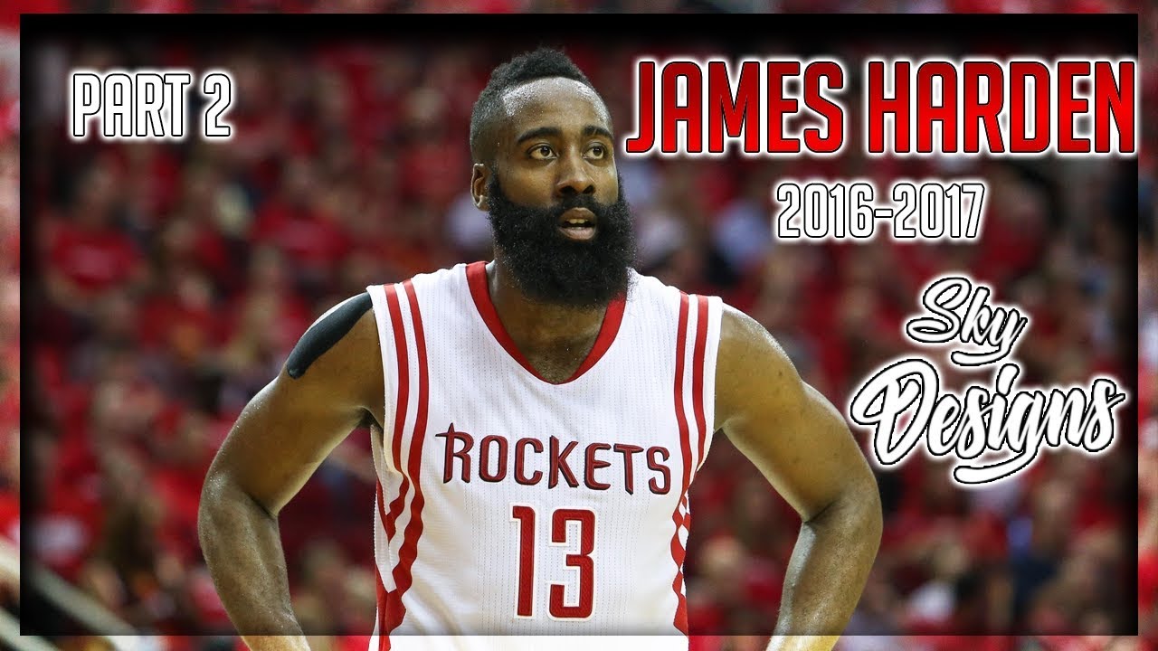 James Harden Official 20162017 Season Highlights PART 2 // 29.1 PPG