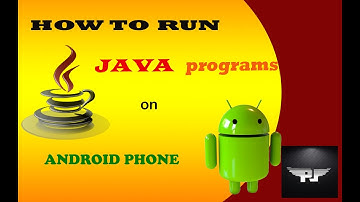 HOW TO RUN JAVA PROGRAMS ON ANDROID PHONE. # JAVA ON ANDROID