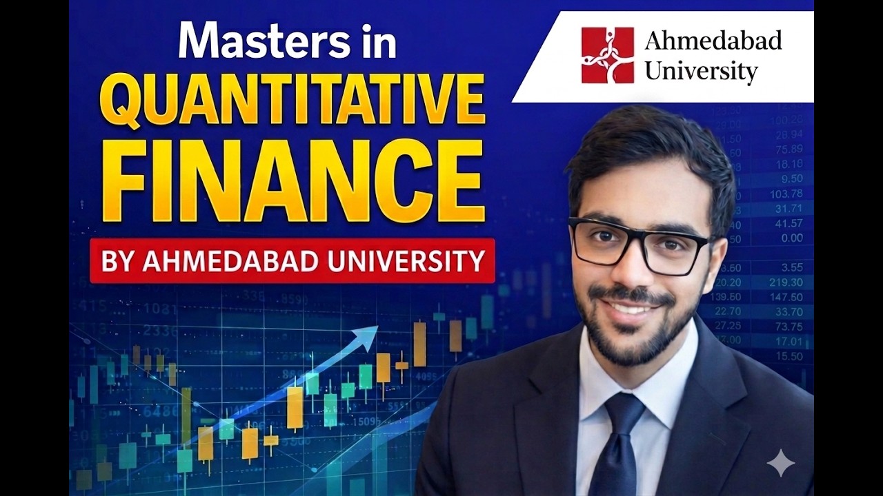 Masters in Quantitative Finance by Ahmedabad University