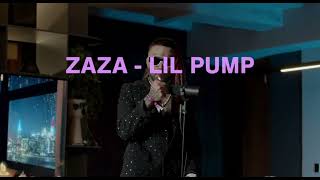 ZAZA - LIL PUMP (pero tu eres la que me gusta mami no te pongas bruta)