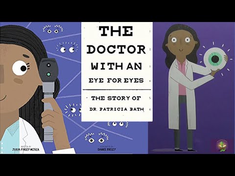THE DOCTOR WITH AN EYE FOR EYES Read Aloud by Mrs. K | Dr. Patricia Bath | Kids Book Read Aloud