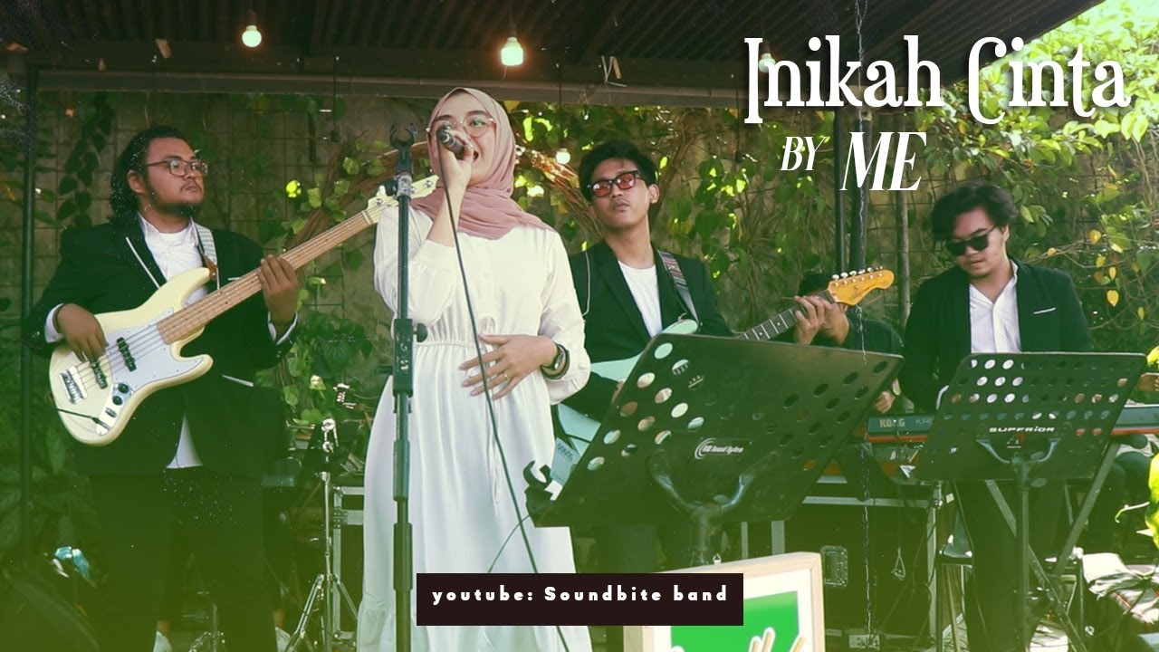 ME Inikah Cinta (Soundbite band Live Cover) YouTube