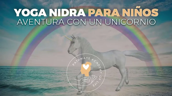 Yoga Nidra - Para Ninos Unicornio - Escrita por Je...