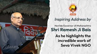 Shri Ramesh Ji Bais, Hon'ble Governor of Maharashtra Highlights Seva Vivek NGO's Incredible Work