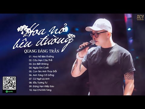 Hay Lâu Lâu Em Quên Gọi Nhầm Tên Anh Đi... Hoa Nở Bên Đường - Quang Đăng Trần | Lk Nhạc Trẻ Hay Nhất