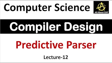 Predictive Parser in Compiler Design | Computer Science Tutorial | Compiler Design Tutorial | Lec-12