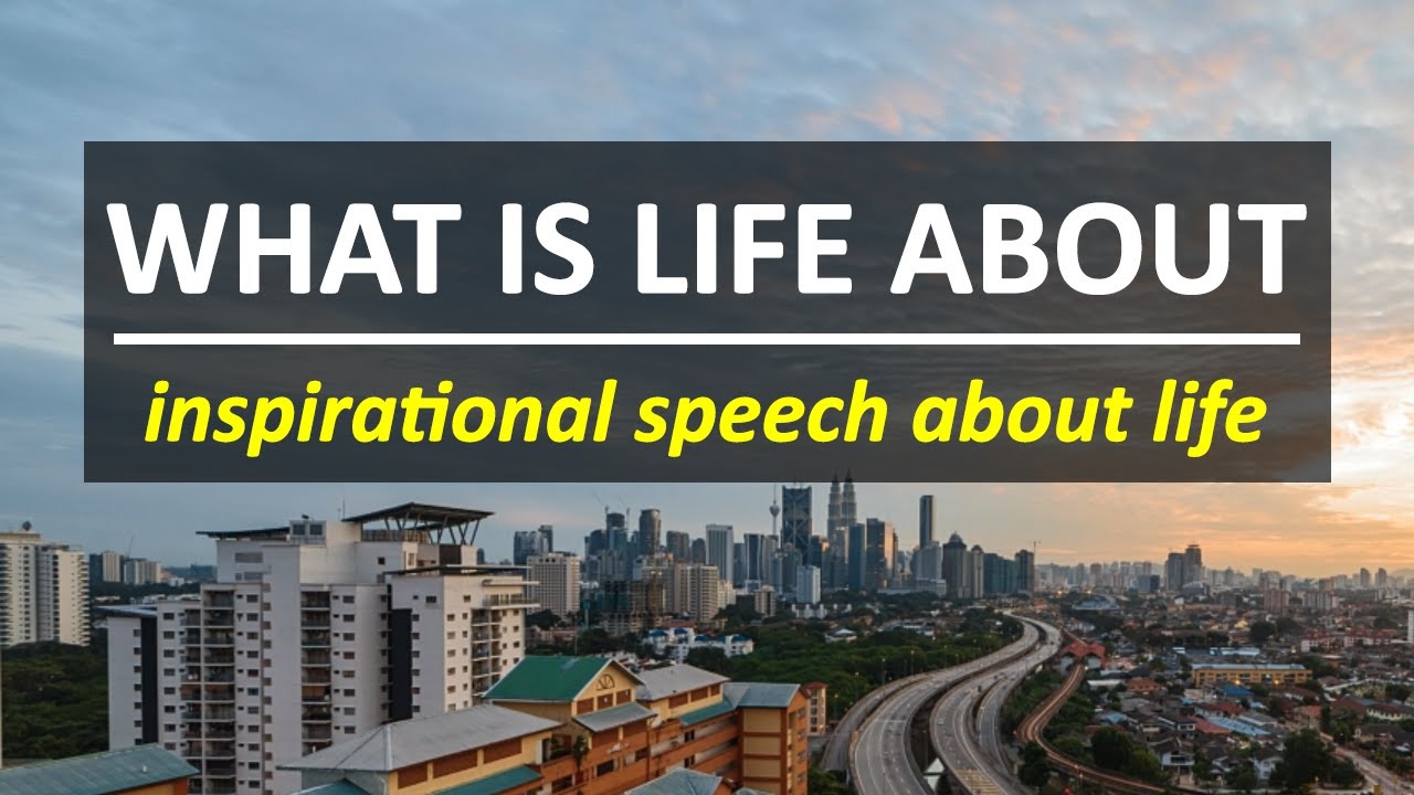 oral speech about life