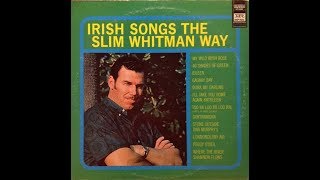 Slim Whitman - Irish Songs The Slim Whitman Way [Complete LP] - [1964].