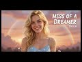 Mess of a Dreamer | Country Song | Original Music | Erica (Original Audio)