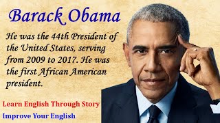 Barack Obama | Learn English Through Story | Improve Your English | English Listening Practice