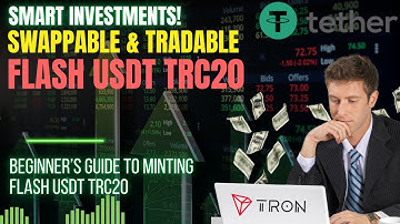 Swappable Flash USDT Made Simple | FLASH USDT TRC20
