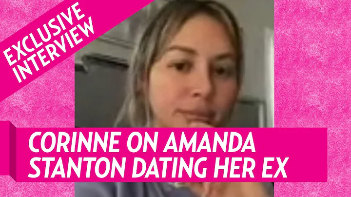 Corinne Olympios Reacts to Amanda Stanton Dating H...