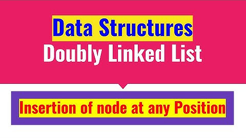 Insertion of node at any position in Doubly Linked List | Data Structures | JAcademy