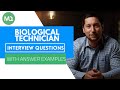 Biological Technician Interview Questions with Answer Examples