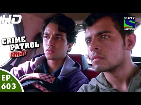 Crime Patrol - क्राइम पेट्रोल सतर्क - Maqsad - Episode 603 - 8th January, 2016