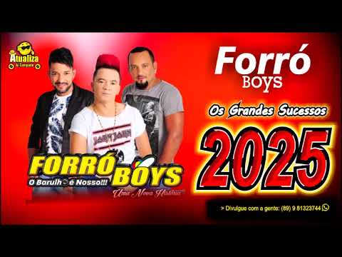 FORRÓ BOYS   -   GRANDES SUCESSOS  /   XOTE BOM PRA DANÇAR    SELEÇÃO 2025