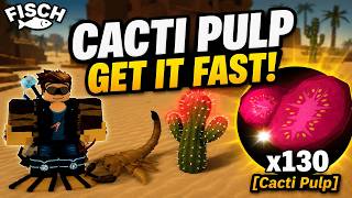 How To Get Cacti Pulp Bait Fast in Fisch | Roblox