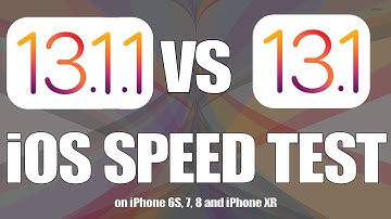 iOS 13.1.1 Final vs iOS 13.1 Speed Test on iPhone 6S, 7, 8 and iPhone XR