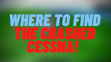 Where to find The Crashed Cessna -  PTFS Badge #6 -  Roblox!