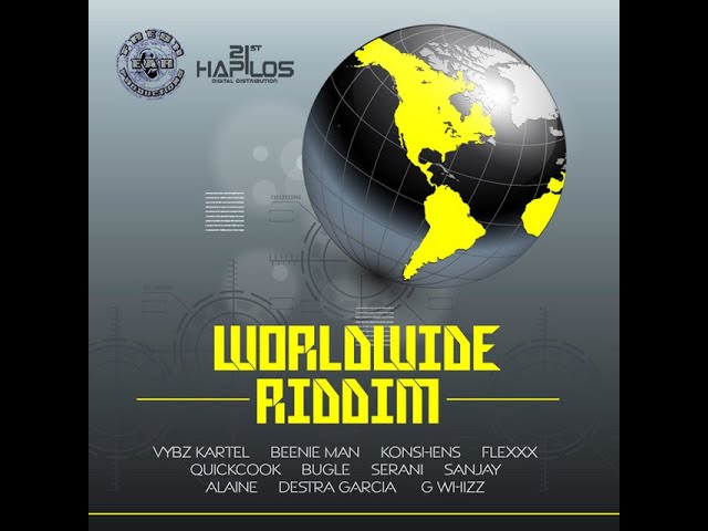 #20. Worldwide Riddim Mix (Full) Ft. Vybz Kartel, Konshens, G Whizz, Bugle, Alaine