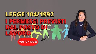 Legge 104/1992: i permessi da lavoro