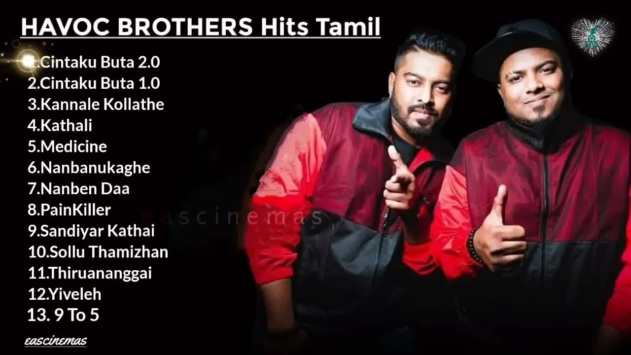 Havoc Brothers | Jukebox | Tamil Album Songs | Havoc Brothers Album Songs | Tamil Hits | EASCINEMAS