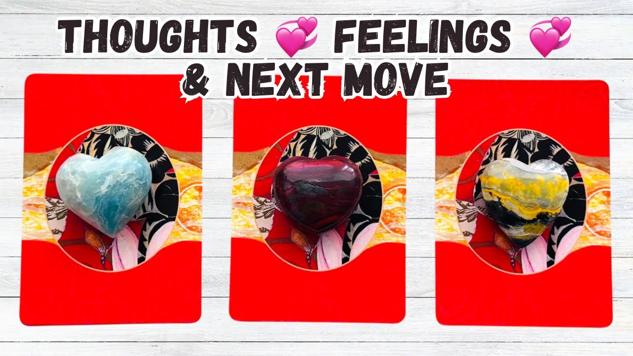 Their Thoughts, Feelings, & Next Move Toward You Pick a Card Love Reading