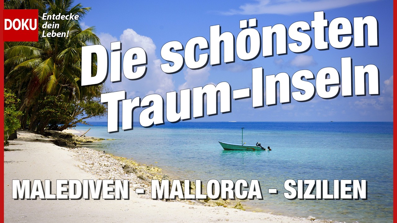 Die schönsten Trauminseln – Der perfekte Urlaub