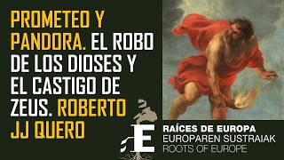 PROMETHEUS, PANDORA, AND THE ORIGIN OF EVILS. By Roberto J.J. Quero