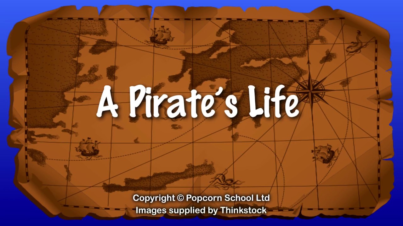 A Pirate’s Life - song about pirates for kids | karaoke lyrics for schools