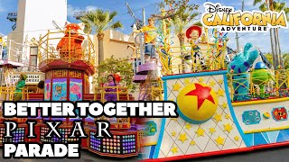 Better Together: A Pixar Pals Celebration! Parade at Disney California Adventure
