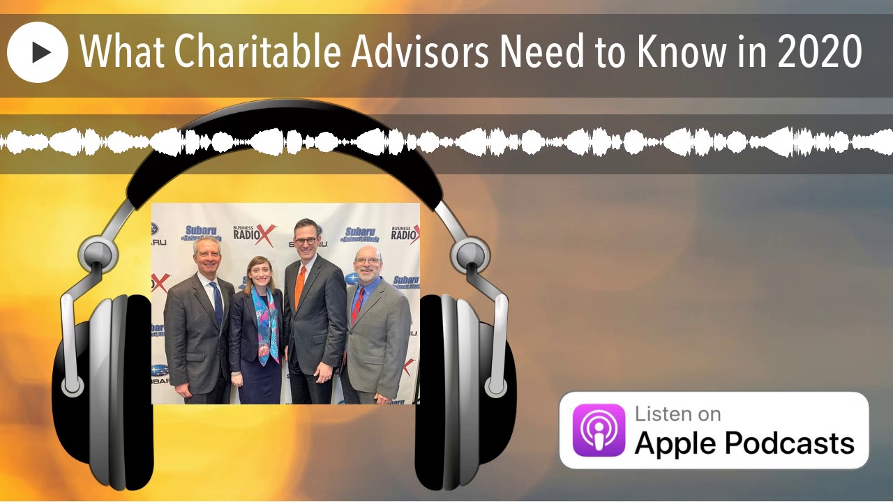 What Charitable Advisors Need to Know in 2020