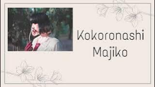 Majiko - KOKORONASHI (Lyrics)