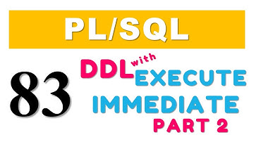 PL/SQL tutorial 83: Create Table with Execute Immediate of Native Dynamic SQL