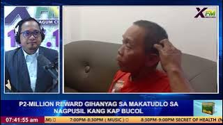 P2-MILLION REWARD GIHANYAG SA MAKATUDLO SA NAGPUSIL KANG KAP BUCOL