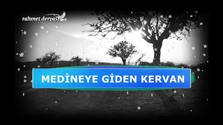 Medineye giden kervan #kervan #karaokeilahi Resimi