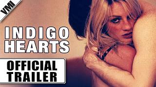 Indigo Hearts (2005) - Official Trailer | VMI Worldwide