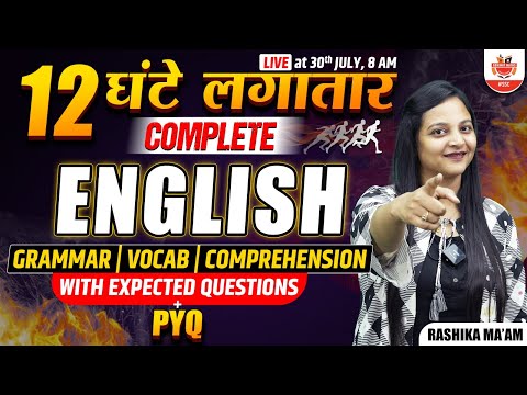 All Exams ! English 12 Hours Marathon ! Expected Questions + PYQ ! CGL ! CHSL ! MTS ! Rashika Maam